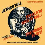 Too Old to Rock 'n' Roll: Too Young to Die (CD)