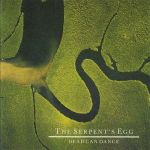 The Serpent''''s Egg [2 FOR £25] (LP)