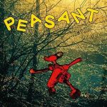 Peasant [Indie Exclusive] (LP)