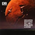 Heaven Before All Hell Breaks Loose (CD)