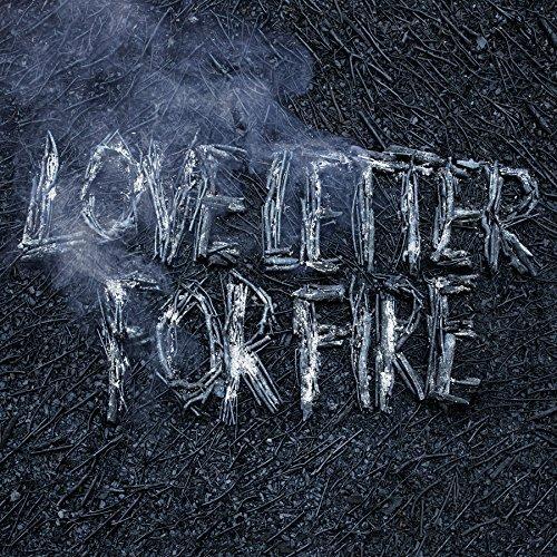 Love Letter For Fire (Indie Exclusive)
