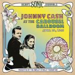 Bear's Sonic Journals: Johnny Cash at the Carousel Ballroom, April 24 1968 (CD)
