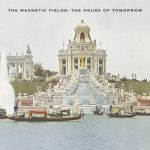 The House of Tomorrow (LP)