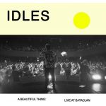 A Beautiful Thing: IDLES Live at Le Bataclan (LP)