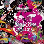 Hardcore Jollies [TRANSLUCENT PINK VINYL] (LP)