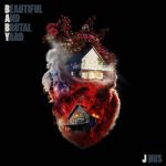 Beautiful & Brutal Yard (CD)