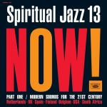 Spiritual Jazz 13: Part One - Modern Sounds for the 21st Century (CD)