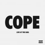 COPE Live at The Earl [BONE VINYL] (LP)