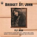 Fly High: A Collection of Album Highlights, Singles and B Sides, Demos, Live Recordings, Sessions and Interviews (CD)