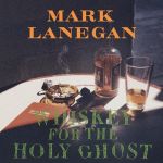 Whiskey For the Holy Ghost (LP)