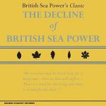 Decline of British Sea Power (LP Box Set)