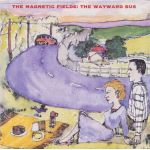The Wayward Bus / Distant Plastic Trees (LP)