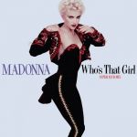 Who's That Girl / Causing a Commotion [RSD 2022] (12