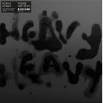 Heavy Heavy [DELUXE] (LP)