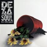 De La Soul is Dead (LP)
