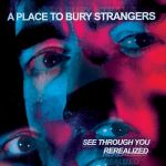 See Through You: Rerealized [RSD23] (LP)