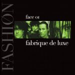 Fabrique de Luxe: Face 01 (CD)