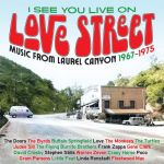 I See You Live on Love Street: Music From the Laurel Canyon 1967-1975 [3CD] (CD Box Set)
