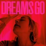 Dreams Go (CD)